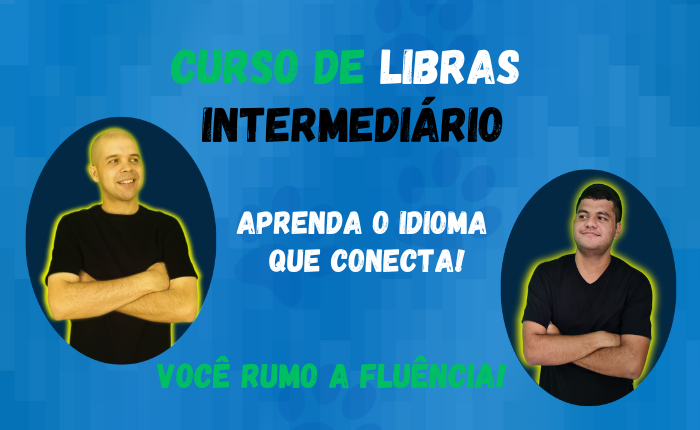 Curso de libras intermediário 3.0